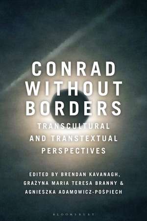 Conrad Without Borders: Transcultural and Transtextual Perspectives de Brendan Kavanagh