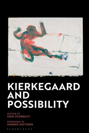 Kierkegaard and Possibility de Erin Plunkett