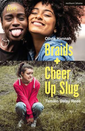 Braids and Cheer Up Slug de Tamsin Daisy Rees