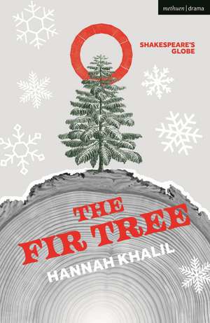 The Fir Tree de Hannah Khalil