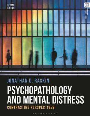 Psychopathology and Mental Distress: Contrasting Perspectives de Jonathan D. Raskin