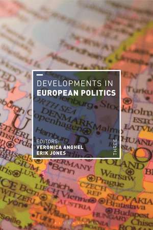 Developments in European Politics 3 de Veronica Anghel