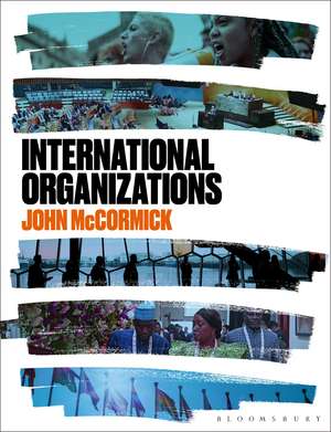 International Organizations de John McCormick