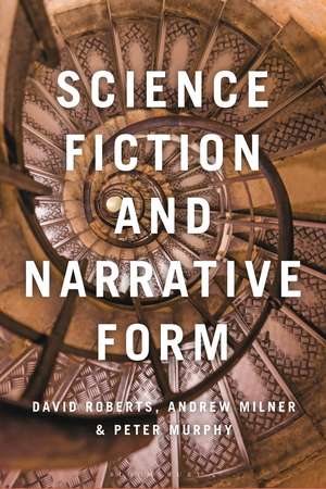 Science Fiction and Narrative Form de Professor David Roberts