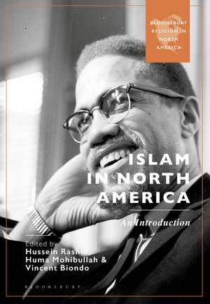 Islam in North America: An Introduction de Dr Hussein Rashid