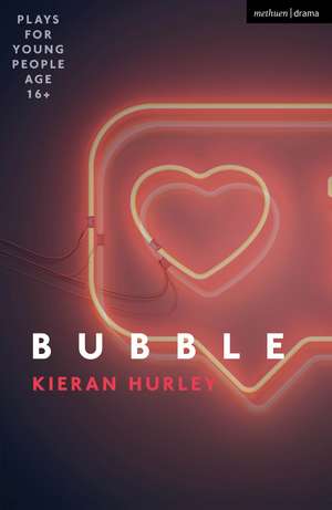 Bubble de Kieran Hurley