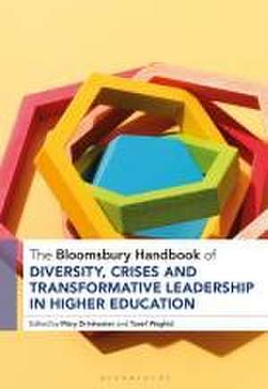 The Bloomsbury Handbook of Diversity, Crises and Transformative Leadership in Higher Education de Mary Drinkwater