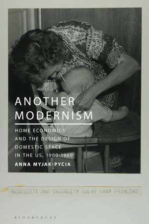 Another Modernism de Anna Myjak-Pycia