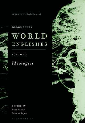 Bloomsbury World Englishes Volume 1: Paradigms de Dr Britta Schneider