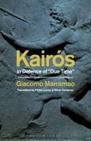 Kairós: In Defence of "Due Time" de Giacomo Marramao