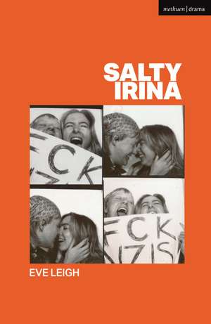 Salty Irina de Eve Leigh