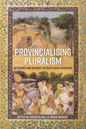 Provincialising Pluralism de Brian Black