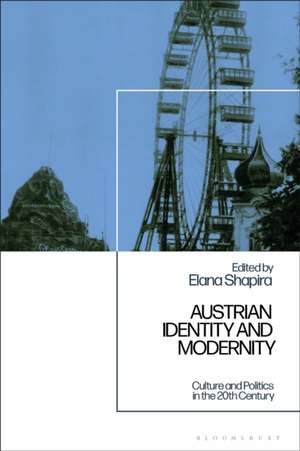 Austrian Identity and Modernity de Elana Shapira