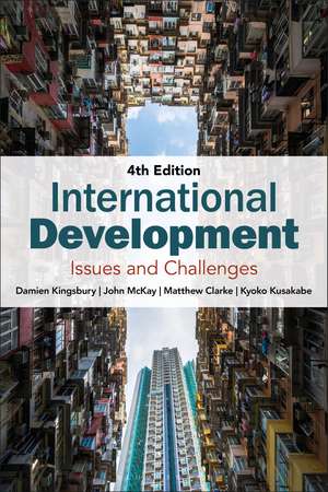 International Development: Issues and Challenges de Damien Kingsbury