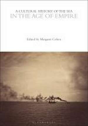 A Cultural History of the Sea in the Age of Empire de Margaret Cohen