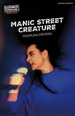 Manic Street Creature de Maimuna Memon