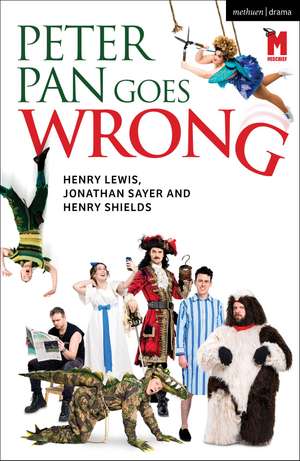 Peter Pan Goes Wrong: 2023 West End Edition de Henry Lewis