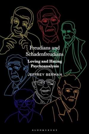 Freudians and Schadenfreudians de Jeffrey Berman