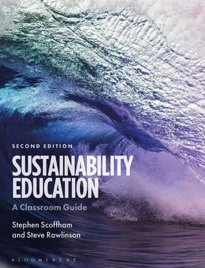 Sustainability Education: A Classroom Guide de Dr Stephen Scoffham