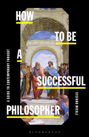 How to be a Successful Philosopher de Stefano Micali
