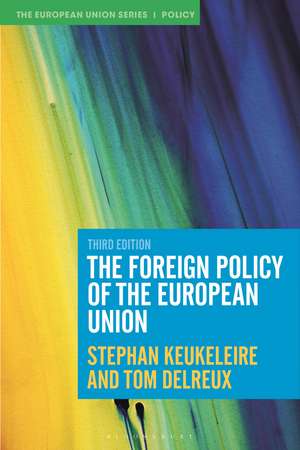 The Foreign Policy of the European Union de Stephan Keukeleire