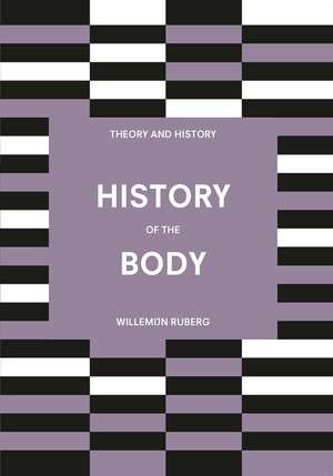 History of the Body de Willemijn Ruberg