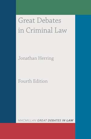 Great Debates in Criminal Law de Jonathan Herring