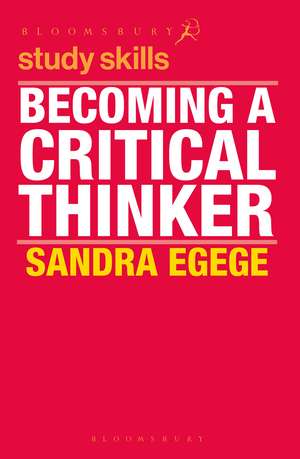 Becoming a Critical Thinker de Sandra Egege