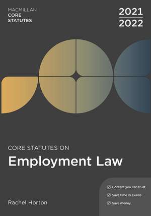 Core Statutes on Employment Law 2021-22 de Rachel Horton