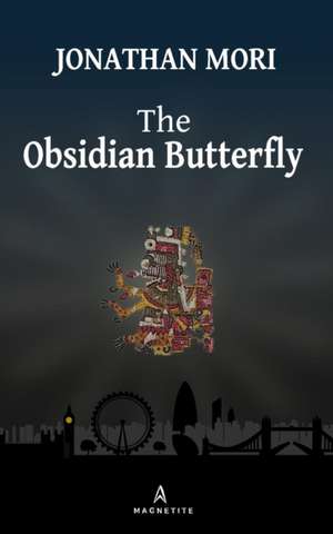 The Obsidian Butterfly de Jonathan Mori