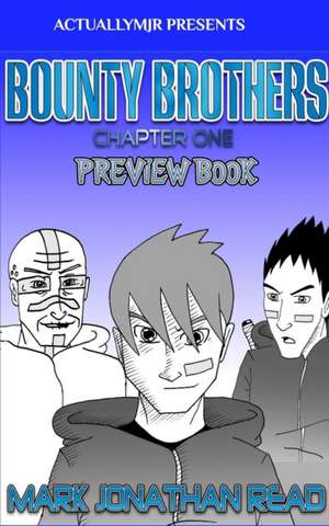 Bounty Brothers de Mark Jonathan Read