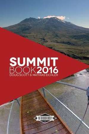 The Summit Book 2016 de Mathias Eichler