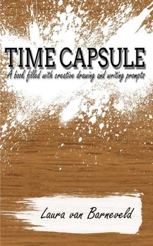 Barneveld, L: Time Capsule