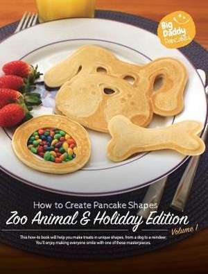 Big Daddy Pancakes - Volume 1 / Zoo Animal & Holiday de Paul Kaiser