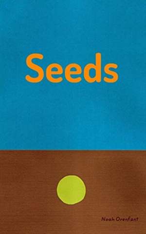 Seeds de Noah Orenfant