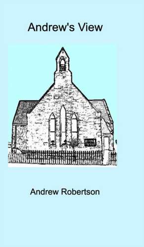 Andrew's View de Andrew Robertson