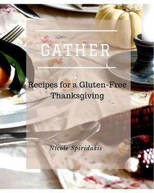 Spiridakis, N: Gather