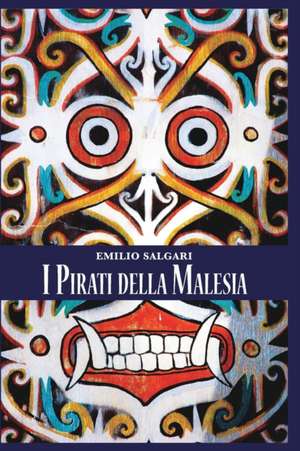 I Pirati Della Malesia de Emilio Salgari