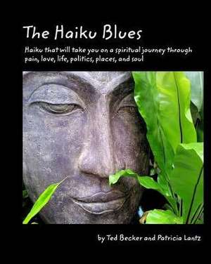 The Haiku Blues de Ted Becker