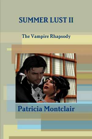 Summer Lust II de Patricia Montclair