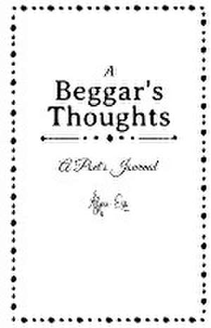 A Beggar's Thoughts de Alyssa Eve