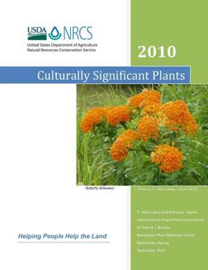 Culturally Significant Plants de U. S. Department of Agriculture