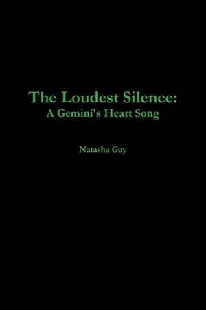 The Loudest Silence de Natasha Guy