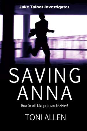 Saving Anna de Toni Allen