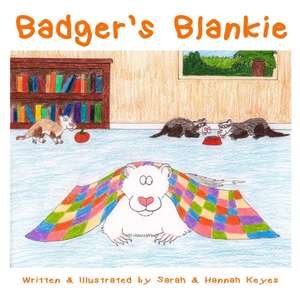 Badger's Blankie de Sarah Keyes