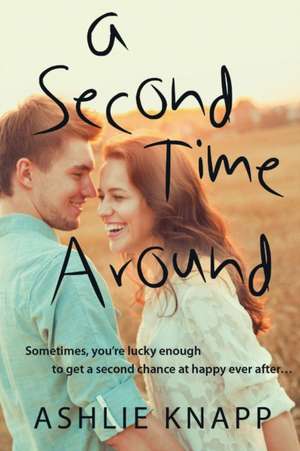 A Second Time Around de Ashlie Knapp