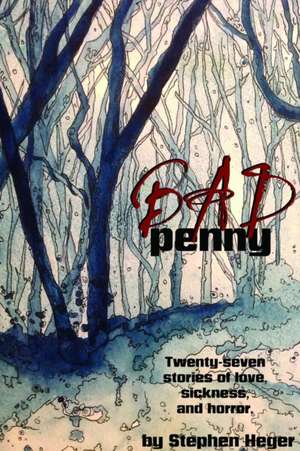 Bad Penny de Stephen Heger