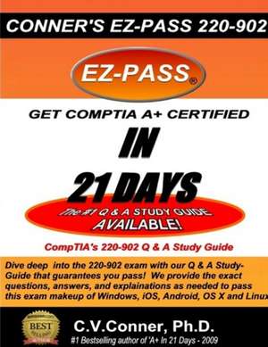 Comptia A+ in 21 Days de C. V. Conner