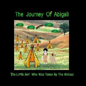 The Journey Of Abigail de Chris Bj