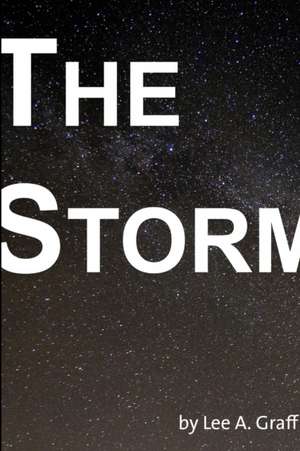 The Storm de Lee A. Graff